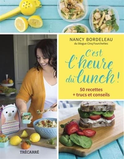 C'est l'heure du lunch! par Nancy Bordeleau
