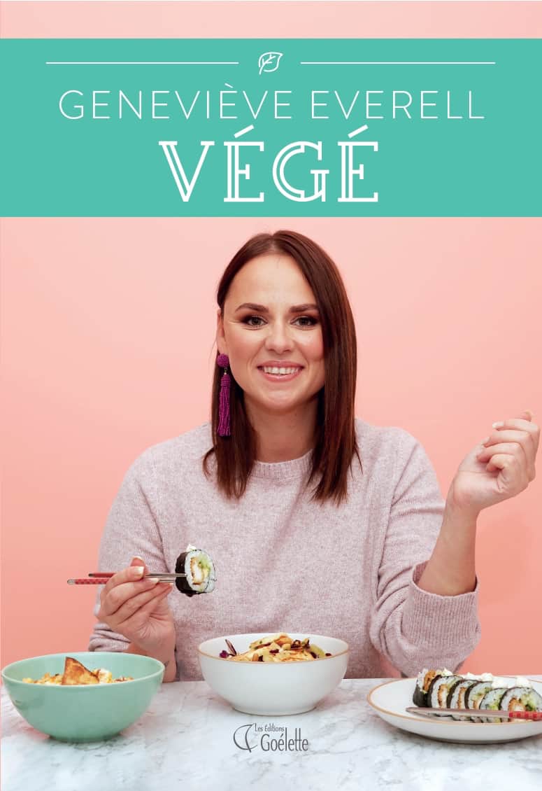 La cuisine végé façon Geneviève Everell