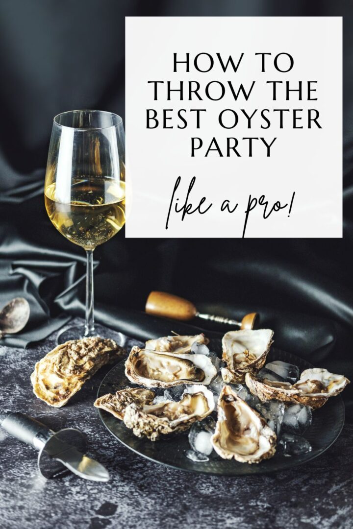 How to organize the best oyster party Urbaine City
