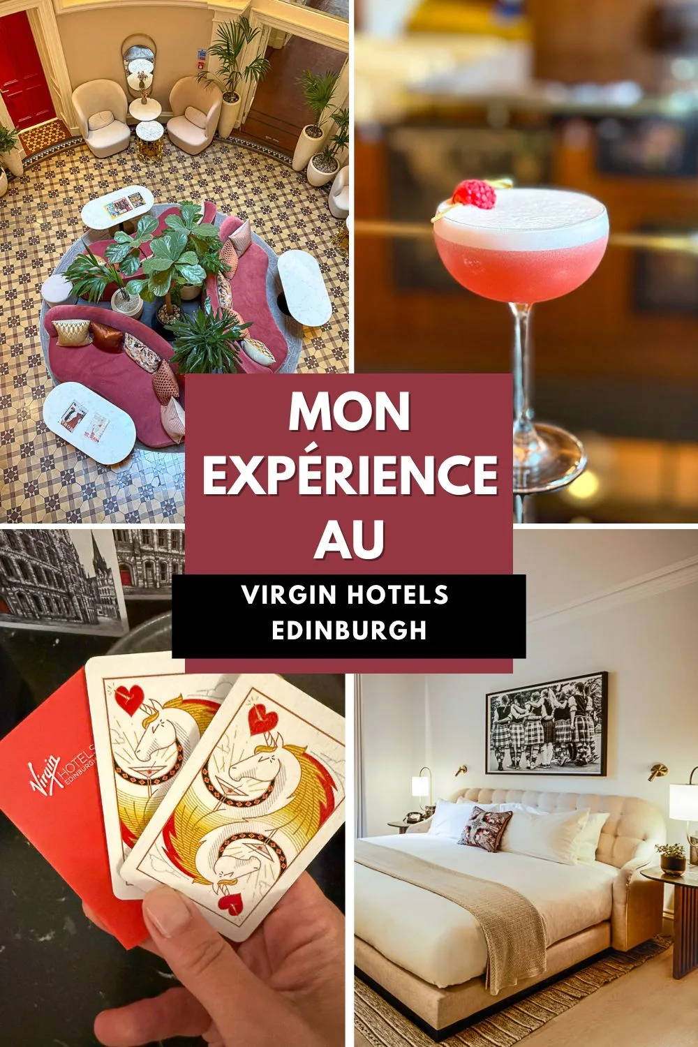 Mon exp&eacute;rience au Virgin Hotels Edinburgh