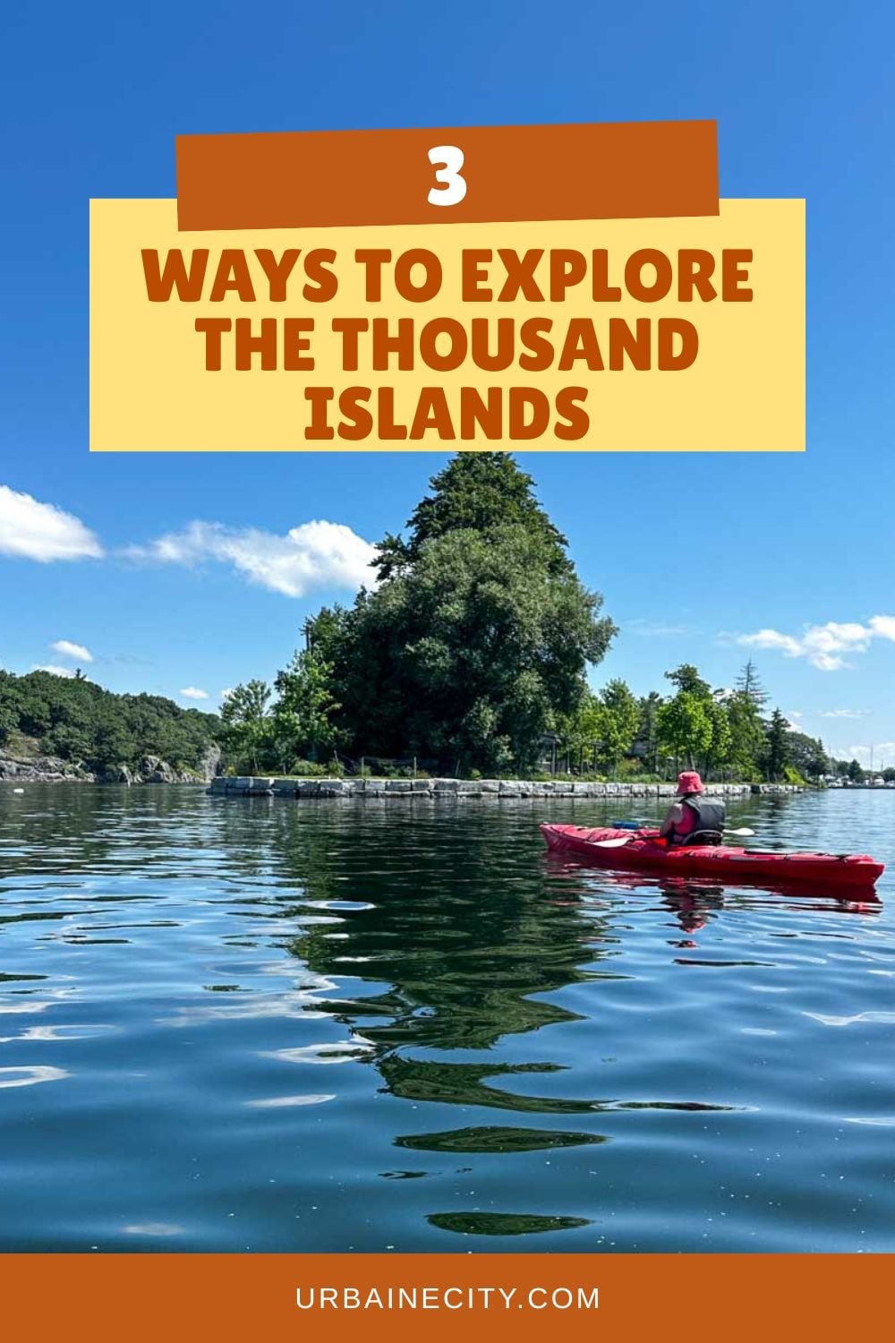 3 ways to explore the Thousand Islands in Ontario